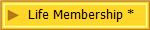 Life Membership *
